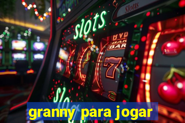 granny para jogar